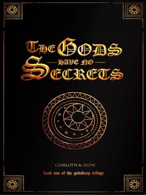 cover image of The Gods Have No Secrets